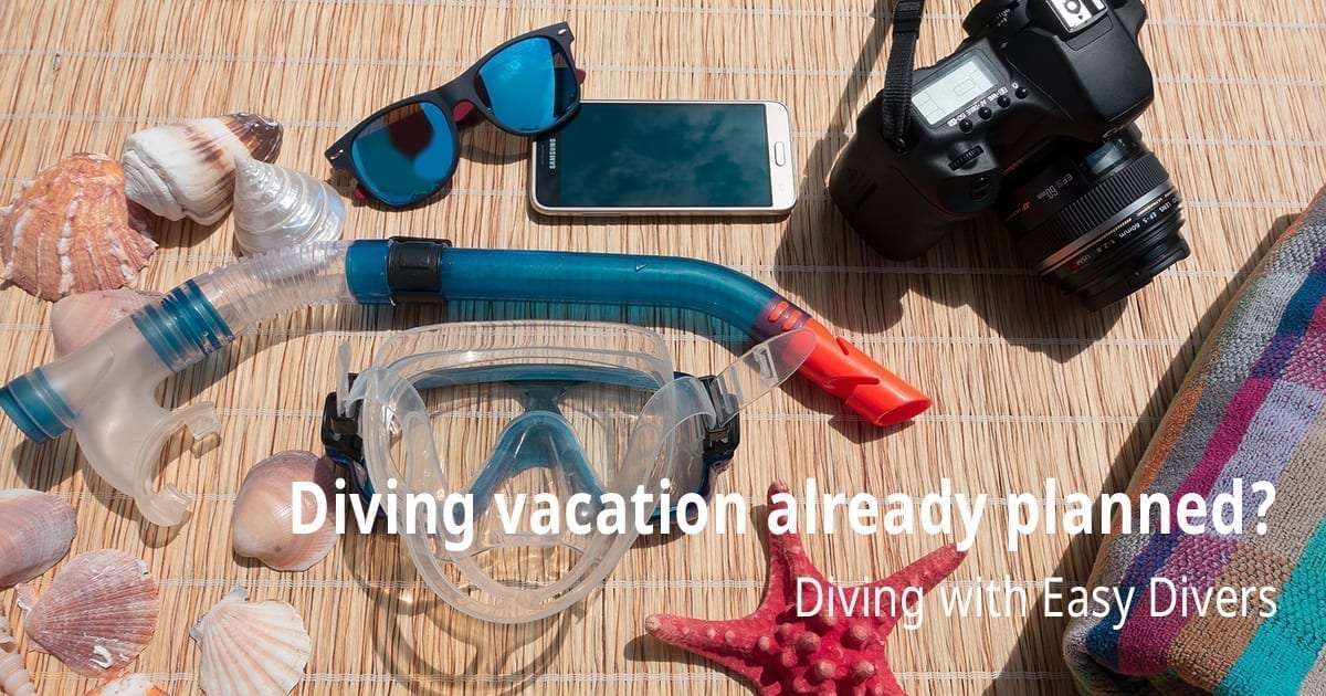 Diving vacation already planned