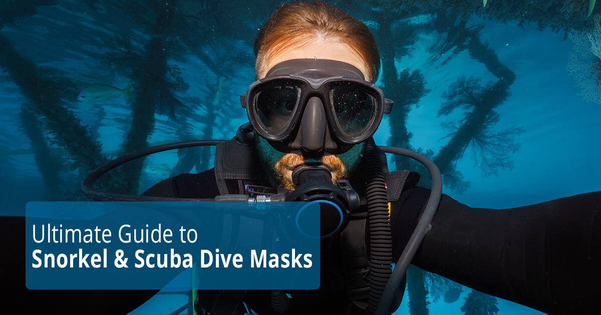 Ultimate Guide to Snorkel & Scuba Dive Masks